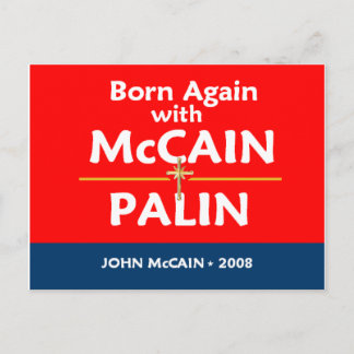McCain Palin BORN AGAIN Postcard