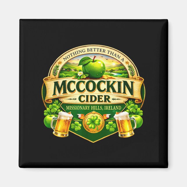 Mccockin cider mccain funny st patrick’s day humou magnet (Front)