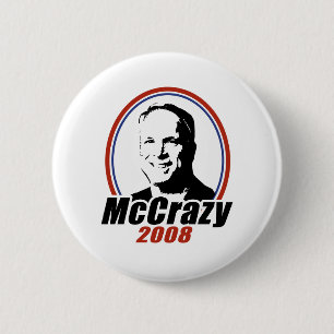MCCRAZY 2008 2 INCH ROUND BUTTON