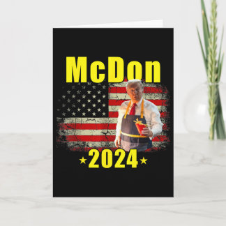 Mcdon 2024 Funny Donald Trump French Fry Cooking F Card