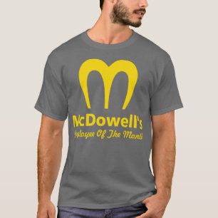 McDowells Employee Of The Month Cool T-Shirt