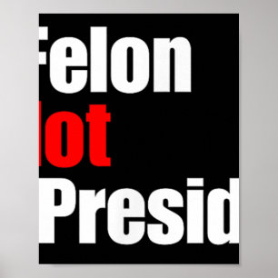 Mcellon Is Not My President Trump Convicted For Poster