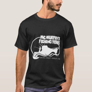 McMurphy's Fishing Tours T-Shirt