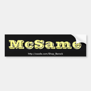 McSame McCain Bumper Sticker
