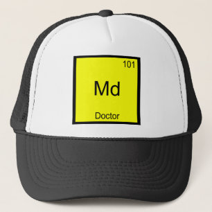 Md - Doctor Chemistry Element Symbol Funny Medical Trucker Hat