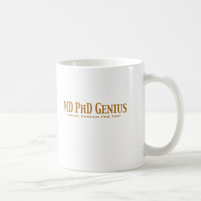 MD PhD Genius Gifts Coffee Mug (Right)