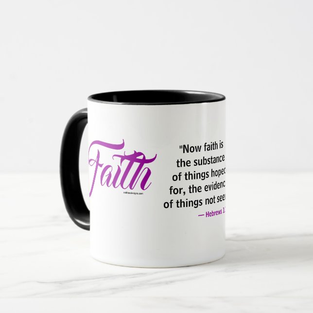 MDILLONDESIGNS.COM presents #FAITH Scripture Mug (Front Left)