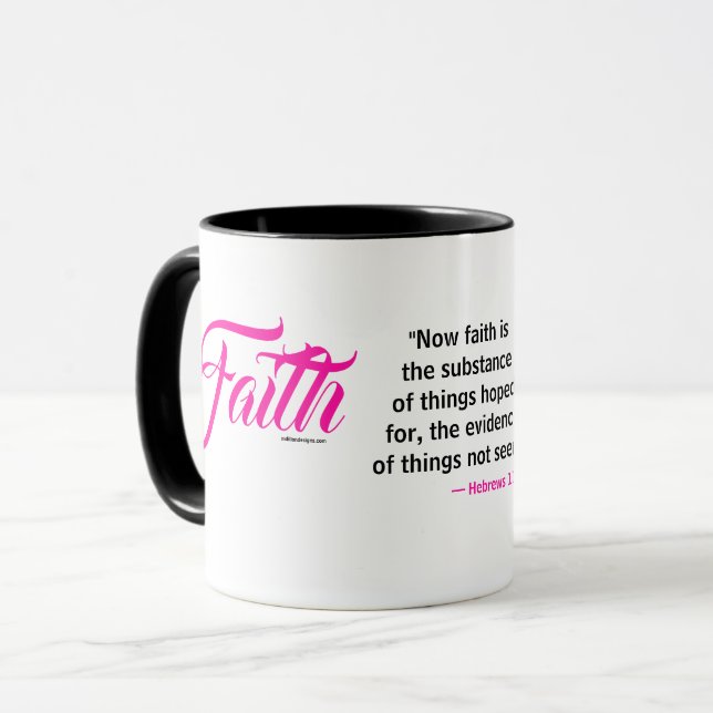 MDILLONDESIGNS.COM presents #FAITH Scripture Mug (Front Left)