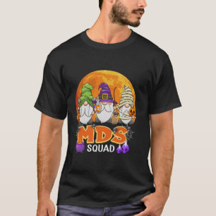 MDS Squad Halloween MDS Nurse Gnome Matching T-Shirt