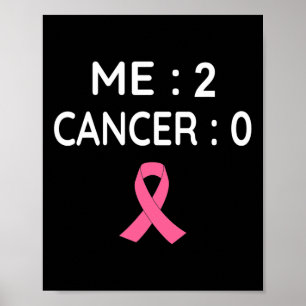 Me 2 Cancer 0 Breast Cancer Awareness Pink Ribbon  Poster