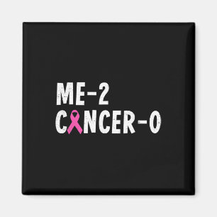 Me 2 Cancer 0 Pink Ribbon Breast Cancer Awareness  Magnet