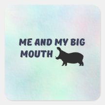 Me and my big mouth Sticker