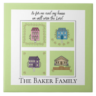 Me and my house, add family name Ceramic Tile