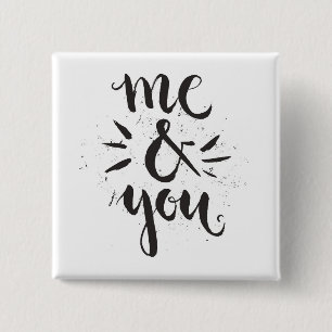 Me And You 2 Inch Square Button