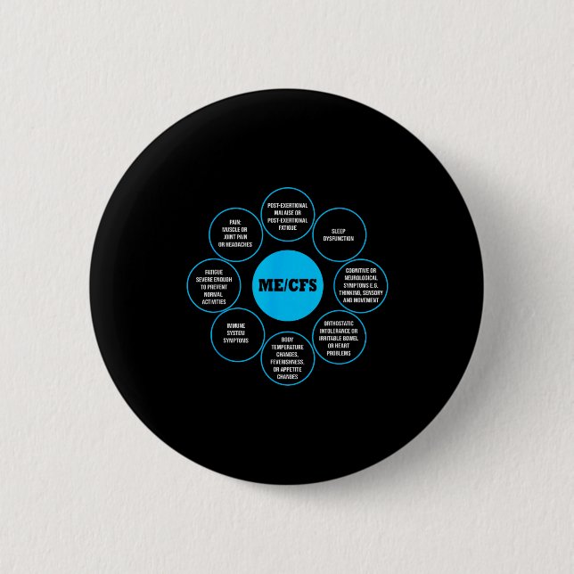 Me Cfs Awareness Symptoms Chronic Illustration 2 Inch Round Button (Front)