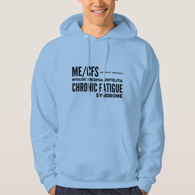 ME/CFS Chronic Fatigue  Syndrome Awareness Hoodie (Front)