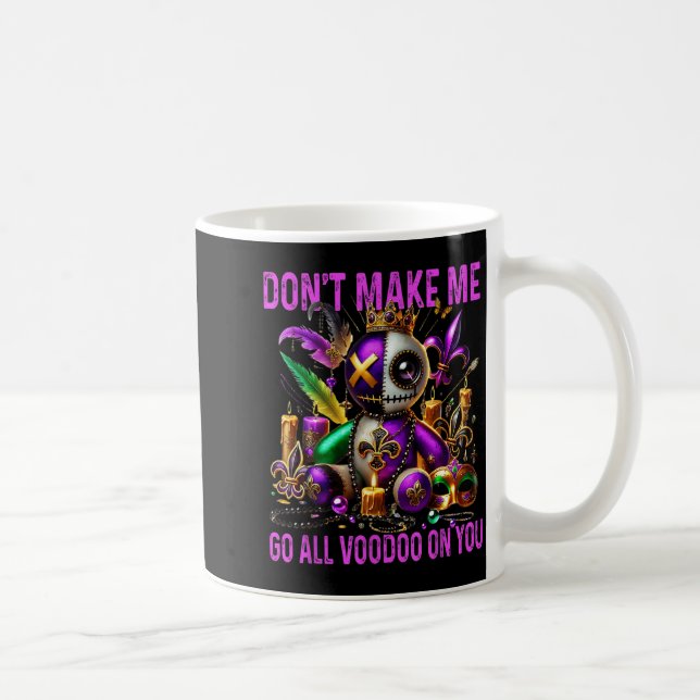 Me Don' Go All Voodoo Dark Coffee Mug (Right)
