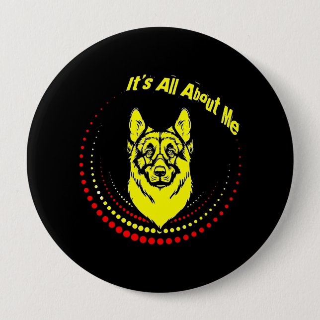 Me German Shepherd 4 Inch Round Button (Front)