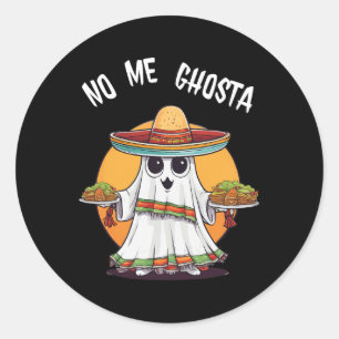 Me Ghosta Funny Mexican Halloween Ghost Classic Round Sticker