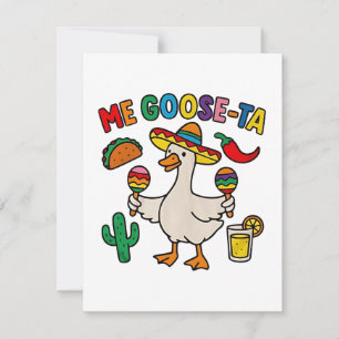 Me Goose-Ta Funny Mexican Spanish Goose Card