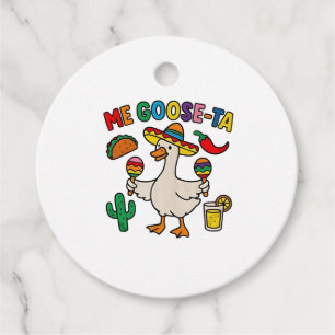 Me Goose-Ta Funny Mexican Spanish Goose Favour Tags