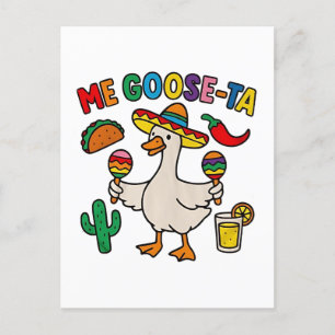 Me Goose-Ta Funny Mexican Spanish Goose  Holiday Postcard