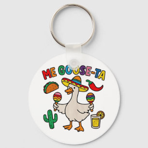Me Goose-Ta Funny Mexican Spanish Goose  Keychain