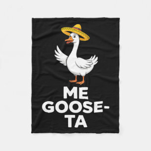 Me gooseta funny sombrero goose saying Me gooseta  Fleece Blanket
