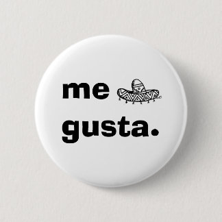 Me Gusta 2 Inch Round Button
