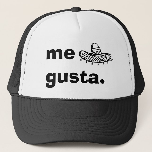 "Me Gusta" Trucker Hat (Front)