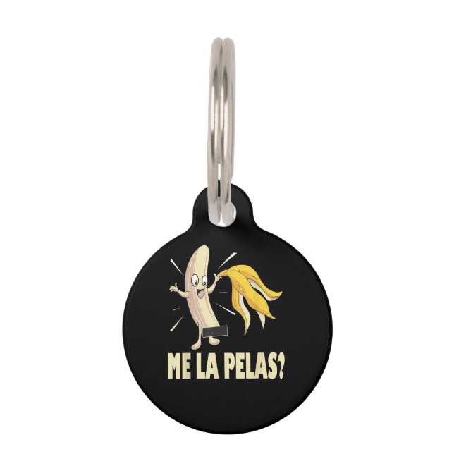 Me La Pelas Pet Tag (Front)