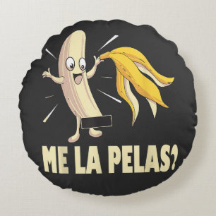 Me La Pelas Round Pillow