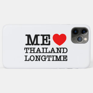 ME LOVE THAILAND LONGTIME iPhone 11 PRO MAX CASE
