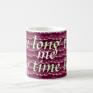 Me love you long time mug - Valentine's Day Gift