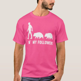 Me My Followers Wombat Australia Marsupial Wombats T-Shirt