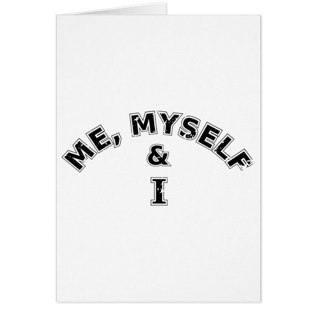 Me Myself And I Typography (Front)