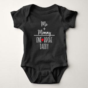 Me Plus Mommy Equals One Broke Daddy Baby Bodysuit
