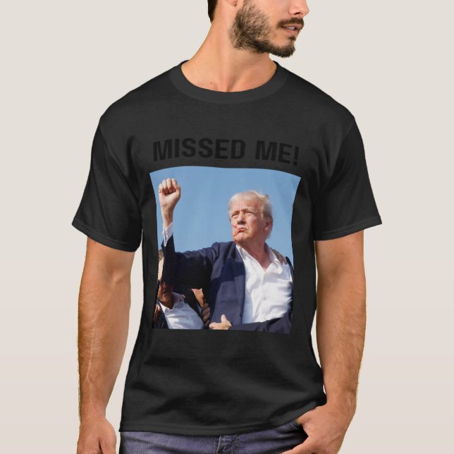 Me! President Trump  T-Shirt (Front)