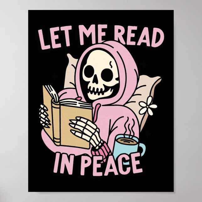 Me Read In Peace Funny Ghost Reading Book Hallowee Poster (Front)