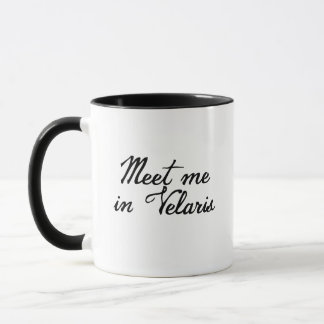 Me rencontrer dans Velaris Mug