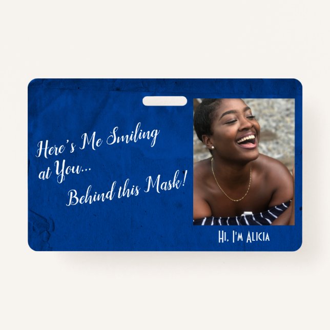 Me Smiling at You Behind this Mask! Grunge Blue Badge (Front)