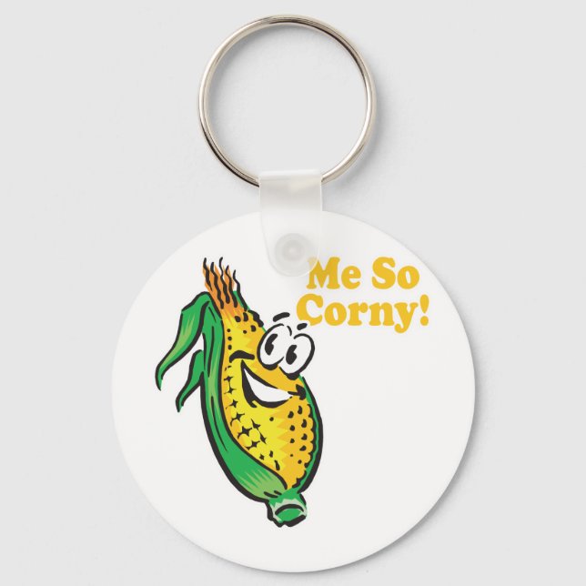 Me SO Corny  corn  cob Keychain (Front)