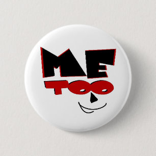 me too 2 inch round button