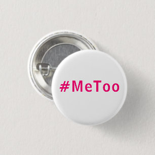 me too, #metoo, pride pink magenta fuchsia white 1 inch round button