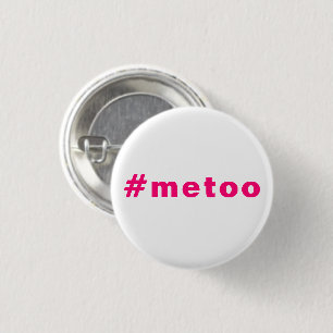 me too, #metoo, pride pink magenta fuchsia white 1 inch round button