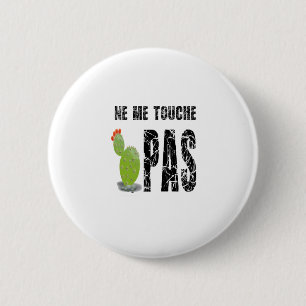 -me-touch-not 2 inch round button
