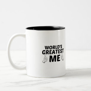 ME WORLDS GREATEST Two-Tone COFFEE MUG