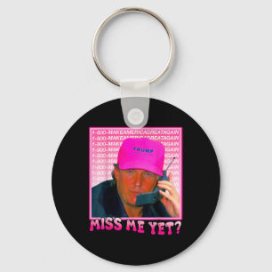 Me Yet Donald Trump 2024 Holding Phone Call Pink 1 Keychain