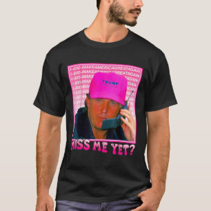 Me Yet Donald Trump 2024 Holding Phone Call Pink 1 T-Shirt