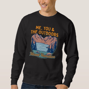 Me You And The Outdoors Hiking Mount Hamilton Hike Sweatshirt